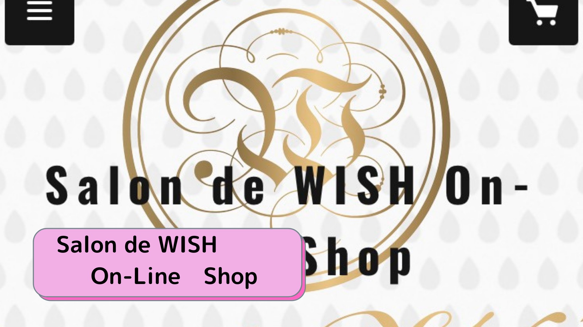 Salon de WISH On-Line　Shop